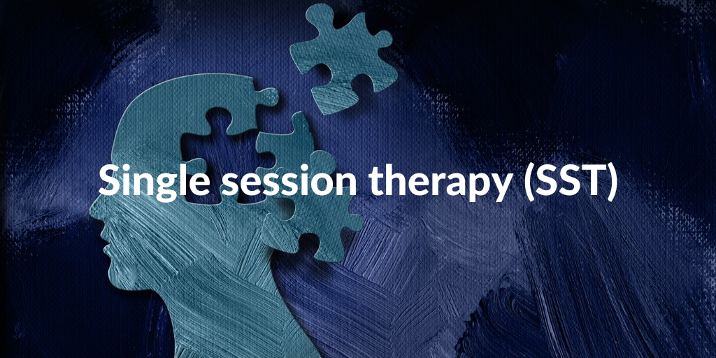 Evolving single session therapy: Re-conceptualizing the therapeutic process