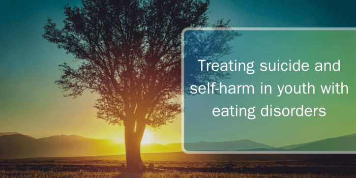 background image of a tree with sunrise title Treating suicide and self-harm in youth with eating disorders