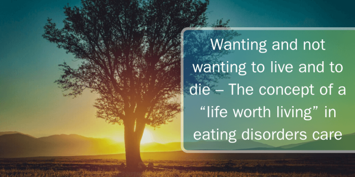 background image of a tree with sunrise title wanting and not wanting to live and to die the concept of a life worth living in eating disorders care