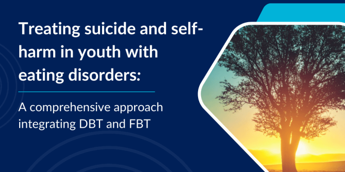 small image of a tree with sunrise in background with text: Treating suicide and self-harm in youth with eating disorders